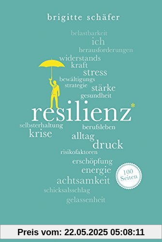 Resilienz. 100 Seiten (Reclam 100 Seiten)