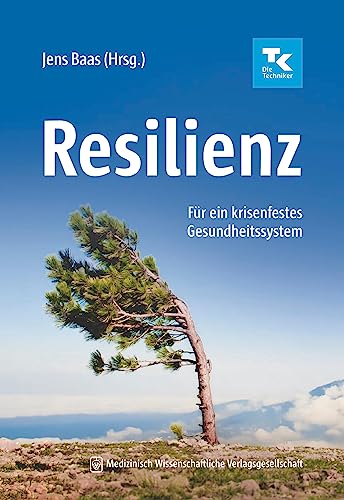 Resilienz: Für ein krisenfestes Gesundheitssystem