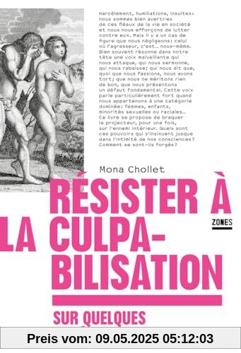 Résister à la culpabilisation - Sur quelques empêchements d'exister