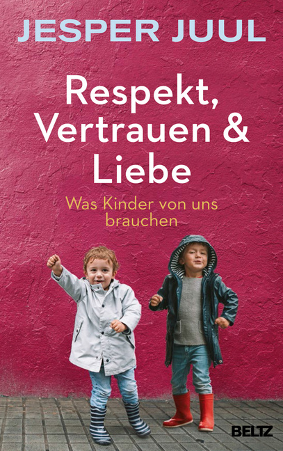Respekt, Vertrauen, Liebe Respekt, Vertrauen, Liebe von Beltz
