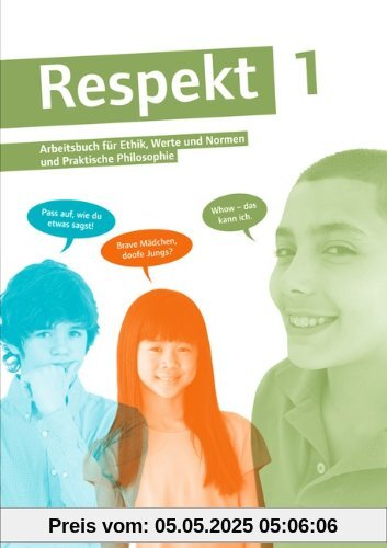Respekt - Allgemeine Ausgabe: Band 1 - Schülerbuch Respekt - Allgemeine Ausgabe: Band 1 - Schülerbuch
