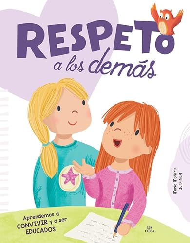 Respeto a los Demás: Aprendemos a Convivir y a Ser Educados (Emociones, Band 3)