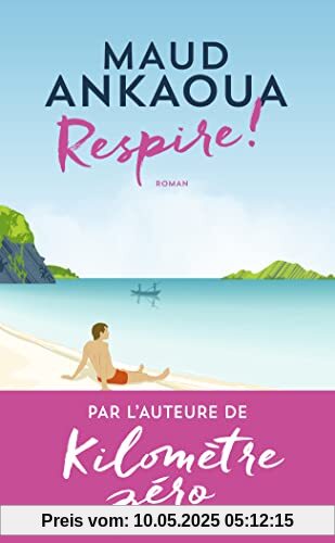 Respire !: Le Plan est toujours parfait