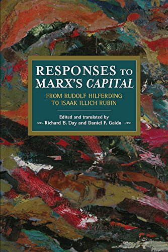 Responses to Marx's Capital: From Rudolf Hilferding to Isaak Illich Rubin (Historical Materialism, 144) von Haymarket Books