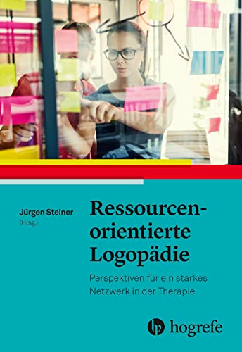 Ressourcenorientierte Logopädie: Perspektiven für ein starkes Netzwerk in der Therapie