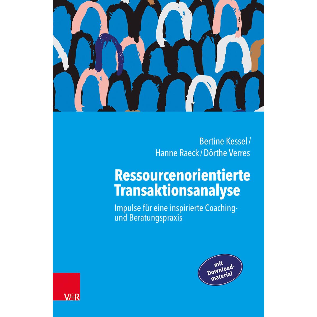 Ressourcenorientierte Transaktionsanalyse Ressourcenorientierte Transaktionsanalyse von Vandenhoeck + Ruprecht