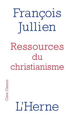 ressources du christianisme: Mais sans y entrer par la foi von L'HERNE