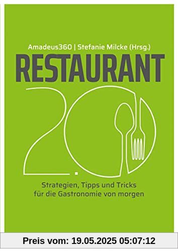 Restaurant 2.0: Tipps und Tricks für die Gastronomie von morgen