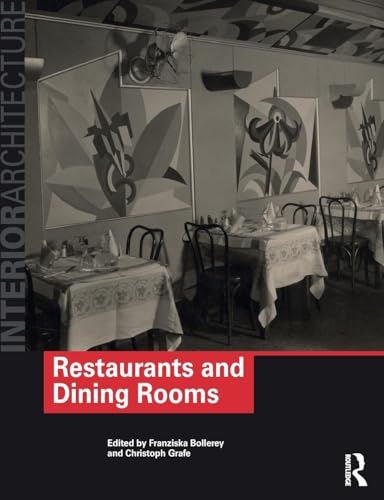 Restaurants and Dining Rooms (Interior Architecture)