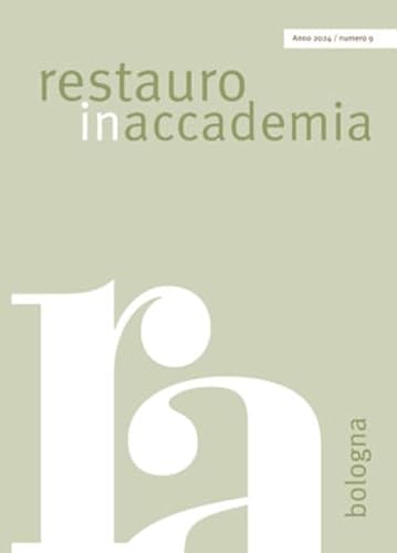 Restauro in accademia. Bologna (Vol. 9) von EDIFIR