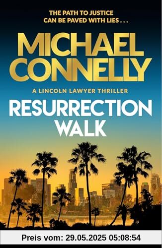 Resurrection Walk: The Brand New Blockbuster Lincoln Lawyer Thriller