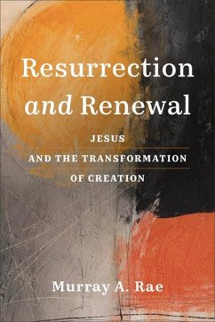 Resurrection and Renewal von Baker Publishing Group