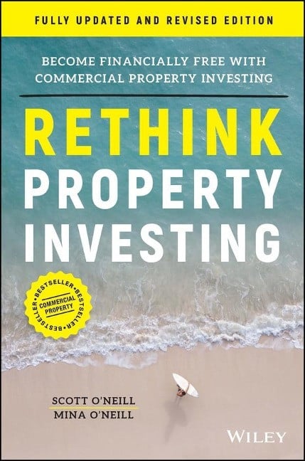 Rethink Property Investing, Fully Updated and Revised Edition Rethink Property Investing, Fully Updated and Revised Edition