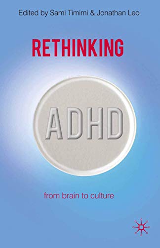 Rethinking ADHD: From Brain to Culture von Red Globe Press
