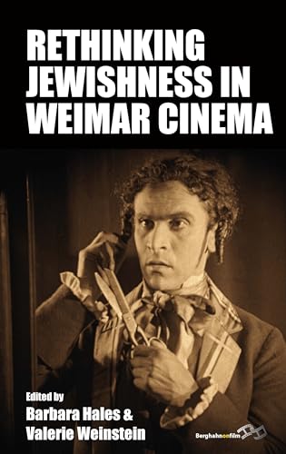 Rethinking Jewishness in Weimar Cinema (Film Europa) von Berghahn Books