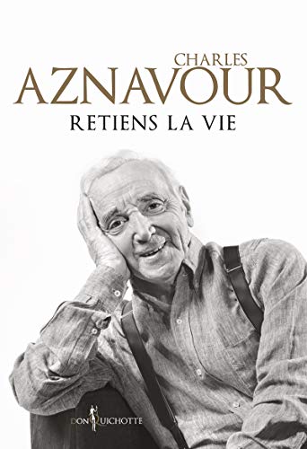 Retiens la vie von Don Quichotte éditions