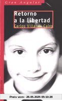 Retorno a la libertad: 106 (Gran angular)