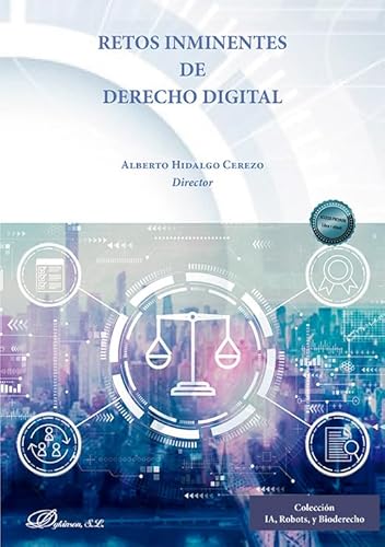 Retos inminentes de derecho digital Retos inminentes de derecho digital von Editorial Dykinson, S.L.