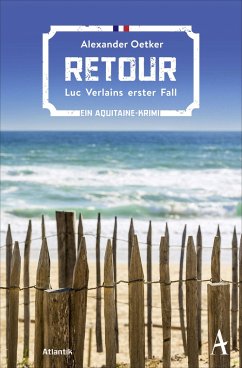 Retour / Luc Verlain Bd.1 von Atlantik Verlag