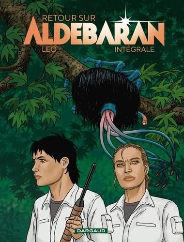 Retour sur Aldébaran- Intégrale von DARGAUD