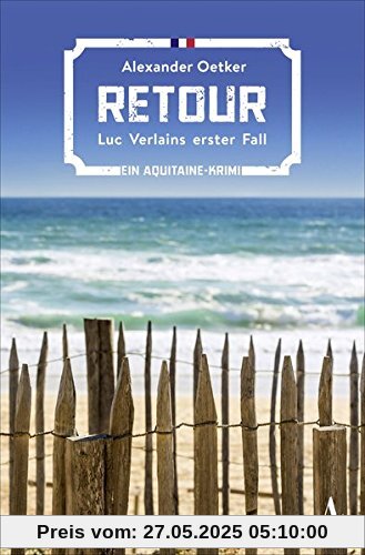 Retour: Luc Verlains erster Fall (Luc Verlain ermittelt, Band 1)