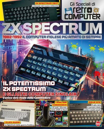 Retro Computer Special. I PC che hanno fatto la storia. ZX Spectrum (Vol. 2) Retro Computer Special. I PC che hanno fatto la storia. ZX Spectrum (Vol. 2) von Sprea Editori