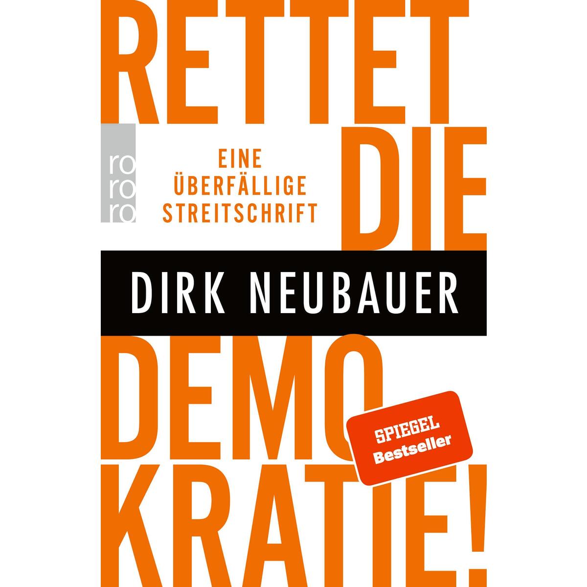 Rettet die Demokratie! von Rowohlt Taschenbuch