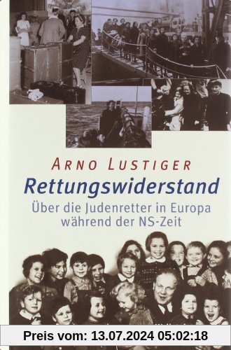 Rettungswiderstand: Judenretter in Europa während der NS-Zeit