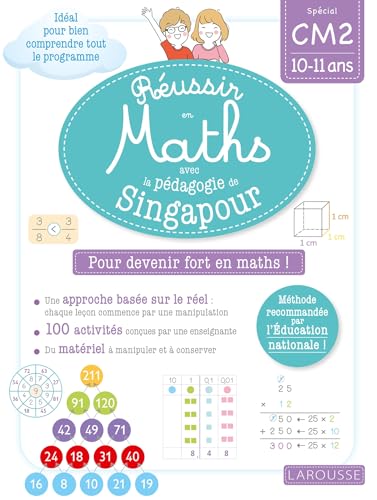 Réussir en maths avec Singapour CM2: Spécial CM2 10-11 ans