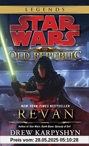 Revan: Star Wars Legends (The Old Republic) (Star Wars: The Old Republic - Legends, Band 1)