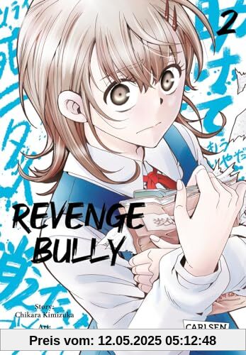 Revenge Bully 2: Packender Manga-Thriller um die gefährlichen Folgen von Mobbing (2)