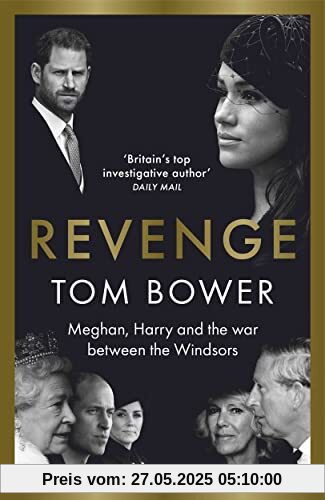 Revenge: Meghan, Harry and the war between the Windsors Revenge: Meghan, Harry and the war between the Windsors