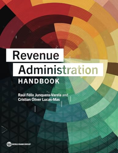 Revenue Administration Handbook von World Bank Publications