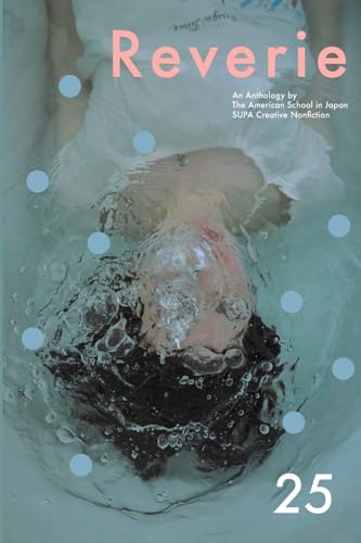 Reverie: An Anthology of Creative Nonfiction von Lulu.com