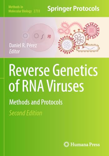 Reverse Genetics of RNA Viruses: Methods and Protocols (Methods in Molecular Biology, Band 2733) von Humana