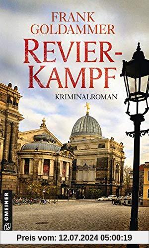 Revierkampf: Kriminalroman (Kriminalromane im GMEINER-Verlag) (Hauptkommissar Falk Tauner)