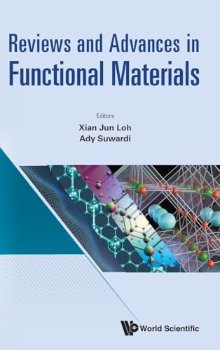 Reviews and Advances in Functional Materials von World Scientific