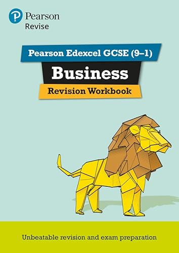 Revise Edexcel GCSE (9-1) Business Revision Workbook: for the 2017 qualifications (REVISE Edexcel GCSE Business 2017): Catch-up and revise