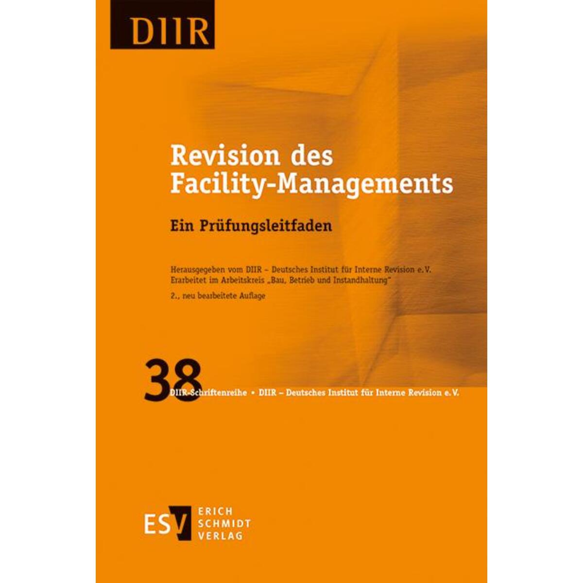 Revision des Facility-Managements Revision des Facility-Managements von Schmidt, Erich Verlag