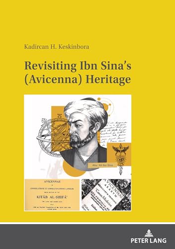 Revisiting Ibn Sina's (Avicenna) Heritage von Peter Lang