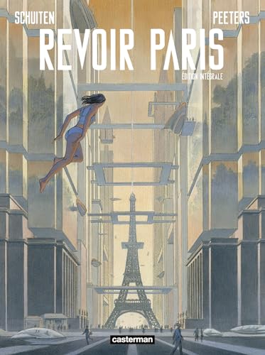 Revoir Paris: Intégrale - Nouvelle édition