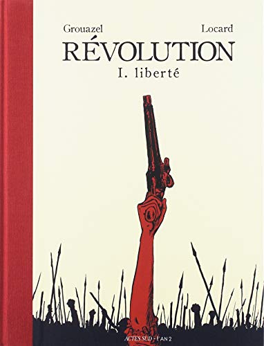 Révolution, Tome 1 : Liberté von Actes Sud Editions
