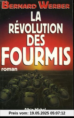 Revolution Des Fourmis (La) (Romans, Nouvelles, Recits (Domaine Francais))