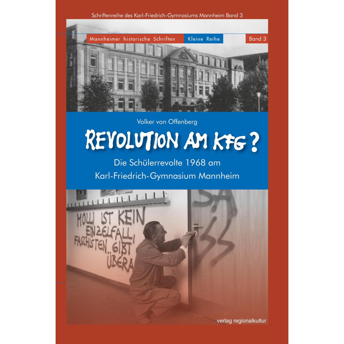 Revolution am KFG? Revolution am KFG? von Regionalkultur Verlag Gmb