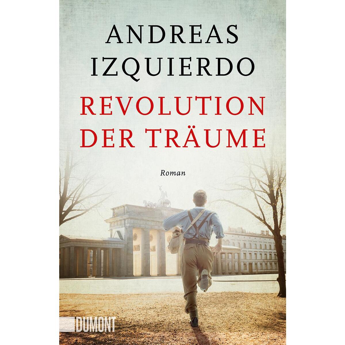 Revolution der Träume von DuMont Buchverlag GmbH