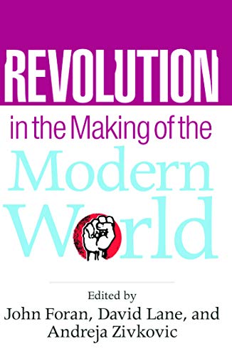 Revolution in the Making of the Modern World: Social Identities, Globalization and Modernity von Routledge