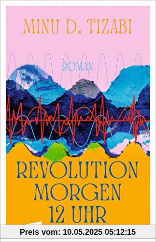 Revolution morgen 12 Uhr: Roman