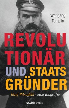 Revolutionär und Staatsgründer von Ch. Links Verlag
