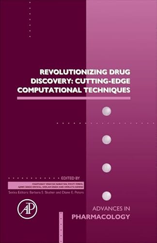 Revolutionizing Drug Discovery: Cutting-Edge Computational Techniques (Volume 103) (Advances in Pharmacology, Volume 103) von Academic Press