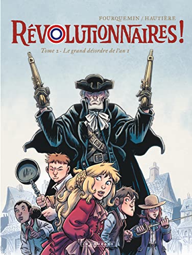 Révolutionnaires ! - Tome 2 - Le grand désordre de l'an 1 von LOMBARD